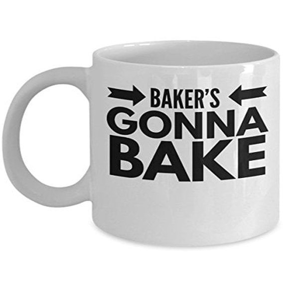 Baker 11 oz Coffee Mug - Bakers Gonna Bake White Ceramic Gift