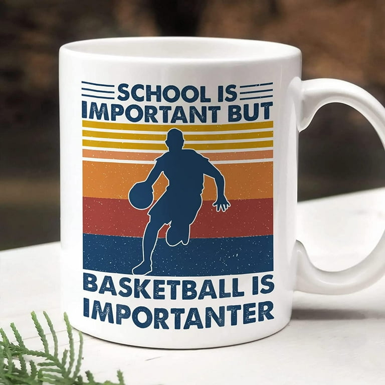 School Is Important But Basketball Is Importanter For Boys School Is Important But Basketball Is Importanter For Boys