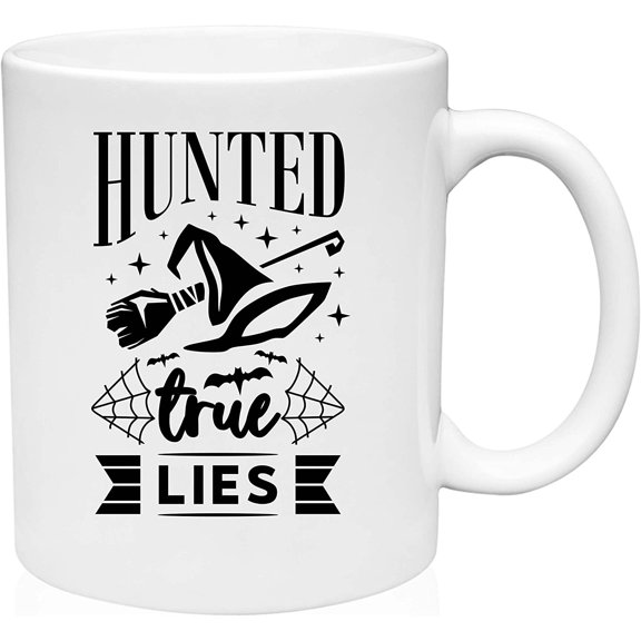 Coffee Mug Halloween Decorations Hunted true lies White Coffee Mug Funny Gift Cup