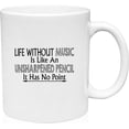 thumbnail image 1 of Coffee Mug Life without Music like unsharpened pencil White Coffee Mug Funny Gift Cup, 1 of 2