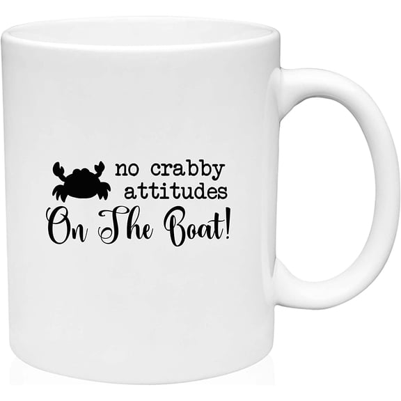Coffee Mug No Crabby Attitudes On The Boat Crab Cute Beach Gear Lake Ocean White Coffee Mug Funny Gift Cup