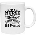 thumbnail image 1 of Coffee Mug Nurse and a Mother Which Means I'm Busy and Proud Funny Medical White Coffee Mug Funny Gift Cup, 1 of 2