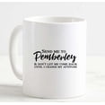thumbnail image 1 of Coffee Mug Send Me To Pemberley Change My Attitude Pride Prejudice Funny l White Cup Funny Gifts for work office him her, 1 of 2