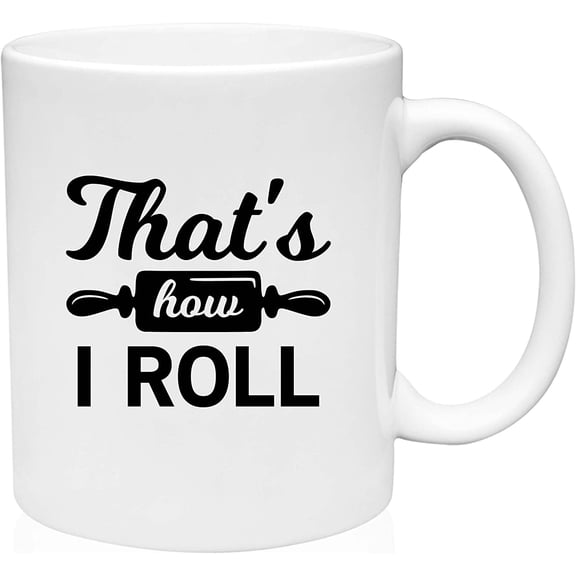 Coffee Mug Thats How I Roll Rolling Pin Funny Kitchen Utensil Pun Chef Life White Coffee Mug Funny Gift Cup