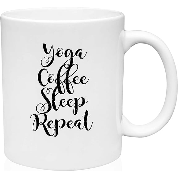 Coffee Mug Yoga Coffee Sleep Repeat Funny Fitness Motivation Workout Life White Coffee Mug Funny Gift Cup