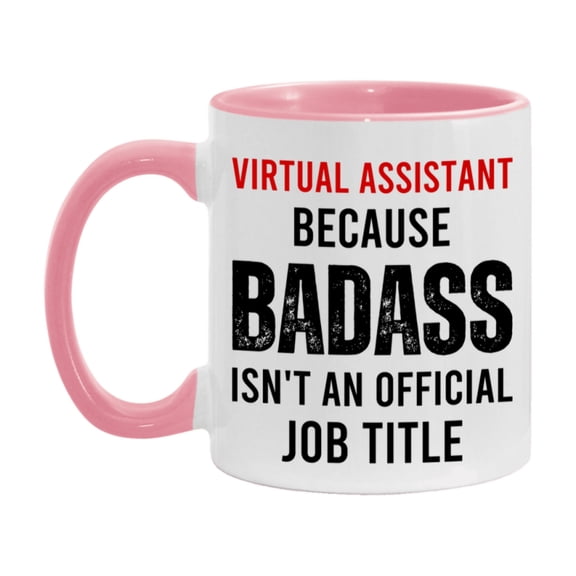 Coffee Mug for Virtual Assistant, Funny Virtual Assistant Superlative Quote, 11oz or 15oz Double-Sided Ceramic Cup Gift for Virtual Assistant