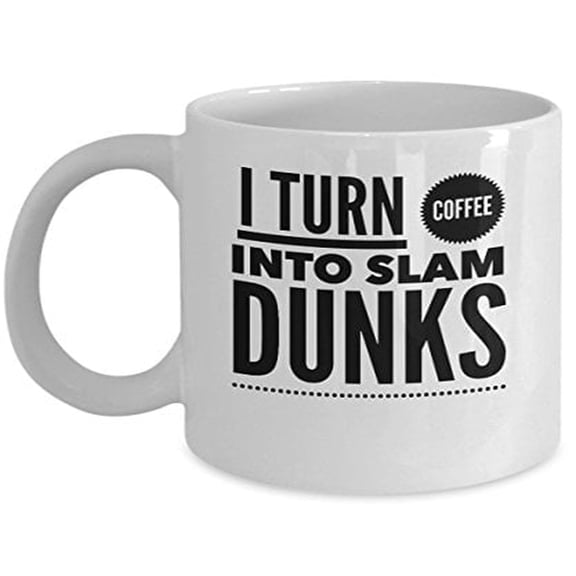 Basketball 11 oz Coffee Mug - I Turn Into Slam Dunks White Ceramic Gift