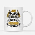 thumbnail image 1 of Coffee Mugs Beer Drinker With Fishing Problem Funny Brew Dad Gifts for Fisher Men, Fisherman Coffee Lovers 11oz 15oz White Mug Christmas Gift, 1 of 7