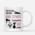 thumbnail image 1 of Coffee Mugs Don't Mess With Hair Stylist Cut People Funny Gifts For Her Him Coffee Lovers 11oz 15oz White Mug Christmas Gift, 1 of 7