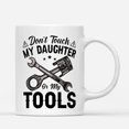 thumbnail image 1 of Coffee Mugs Don't Touch My Daughter or My Tools Funny Gifts for Mechanic Dad Coffee Lovers 11oz 15oz White Mug Christmas Gift, 1 of 7