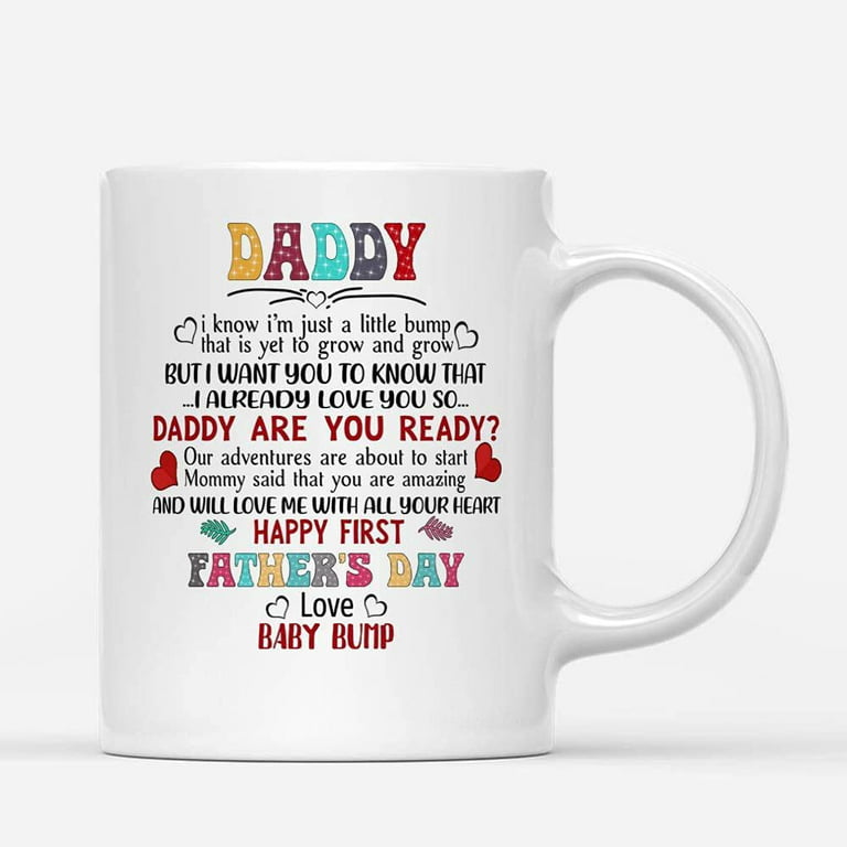 https://i5.walmartimages.com/seo/Coffee-Mugs-First-Father-s-Day-Daddy-Love-Letter-From-Baby-Bump-Funny-Gifts-New-Dad-Promoted-Father-Lovers-11oz-15oz-White-Mug-Christmas-Gift_eba67074-5adc-493c-816d-62328ebe12a4.91e322ae2144230f69f2df47eca86e1b.jpeg?odnHeight=768&odnWidth=768&odnBg=FFFFFF