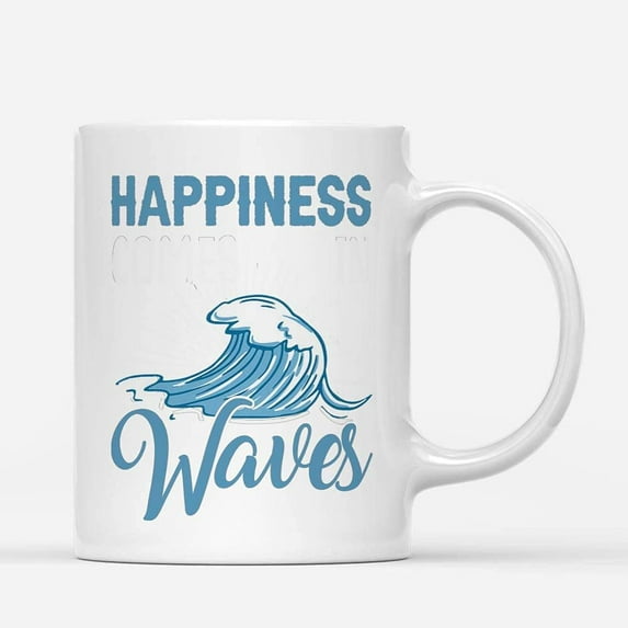 Coffee Mugs Happiness Comes In Waves Summer Beach Surfer Gifts for Surf Lover, Surfing Girl Coffee Lovers 11oz 15oz White Mug Christmas Gift