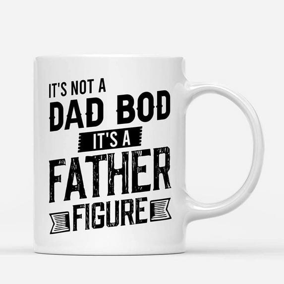 Coffee Mugs It's Not A Dad Bod Funny Father's Day Gifts for Dad from Daughter or Son Coffee Lovers 11oz 15oz White Mug Christmas Gift