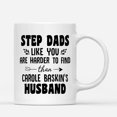 thumbnail image 1 of Coffee Mugs Step Dads Like You Harder To Find Gifts for Stepfather, Stepdad Coffee Lovers 11oz 15oz White Mug Christmas Gift, 1 of 7