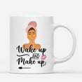 thumbnail image 1 of Coffee Mugs Wake Up And Make Up Cosmetologist, Beautician or Makeup Artist Gifts for Girl Women Coffee Lovers 11oz 15oz White Mug Christmas Gift, 1 of 1