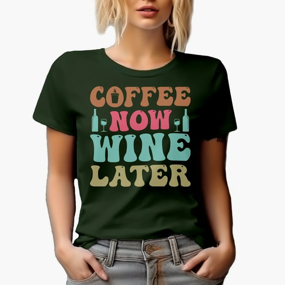 Coffee Now, Wine Later Quote or Saying, Groovy Retro Wavy Text Merch Gift, Military Green T-Shirt, 3XL