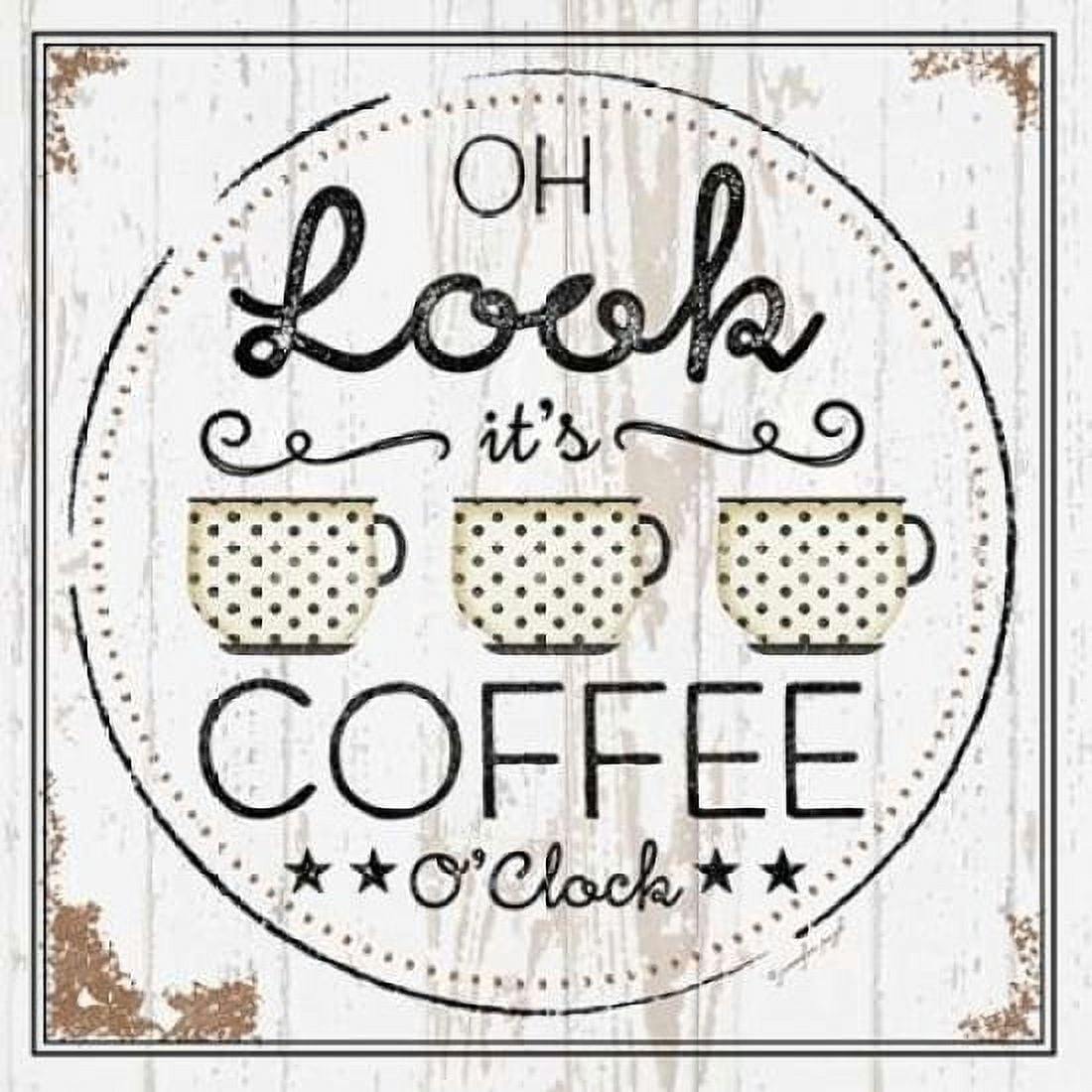 Coffee Oclock Canvas Art - Jennifer Pugh (24 x 24)