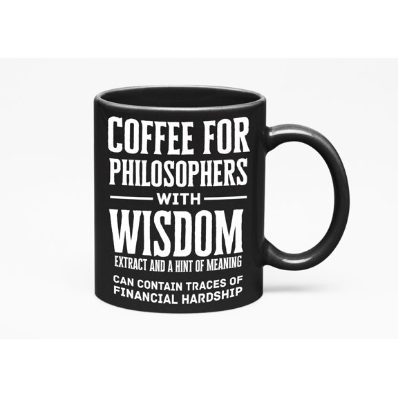 Coffee, Philosophers with Wisdom Extract Cup or Stuff, Black 11oz Ceramic Mug