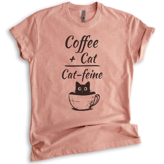 Coffee Plus Cat Equals Cat-feine Shirt, Unisex Women's Men's Shirt, Funny Coffee Cat Shirt, Caffeine Shirt, Heather Sunset, X-Large