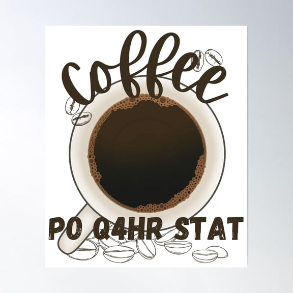 Coffee Po Q4 Hr Stat | Gifts For Nurses | Coffee Lovers | Nursing Poster Wall Art, Modern Wall Decor, 8x12 UNFRAMED