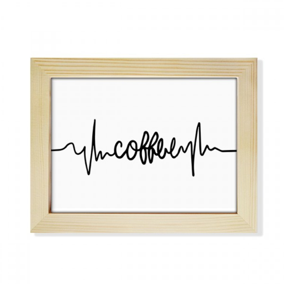 Coffee Quote Desktop Photo Frame Picture Art Decoration Painting 6x8 inch