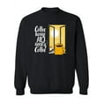 thumbnail image 1 of Coffee Quotes Sweatshirt Women -Image by Shutterstock, Female Medium, 1 of 4