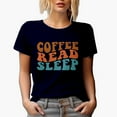 thumbnail image 1 of Coffee, Read, Sleep, Book Reading Enthusiast Caffeine Lover Quote, Groovy Retro Wavy Text Merch Gift, Navy Blue T-Shirt, Small, 1 of 5