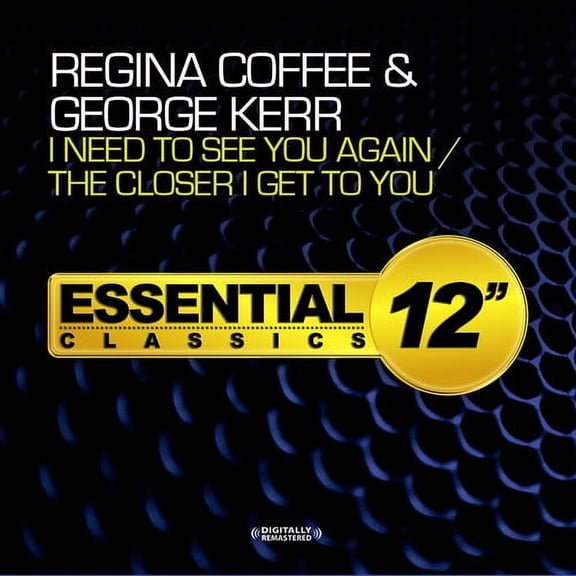 Coffee,Regina / Kerr,George - I Need to See You Again / the Closer I Get to You - Music & Performance - CD
