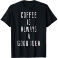 thumbnail image 1 of Coffee Saying T-Shirt Lover Tee Shop Gift Beans Barista T-Shirt, 1 of 4