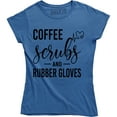 thumbnail image 1 of Coffee Scrubs And Rubber Gloves Nurse Funny Nursing Top T-Shirt, 1 of 4