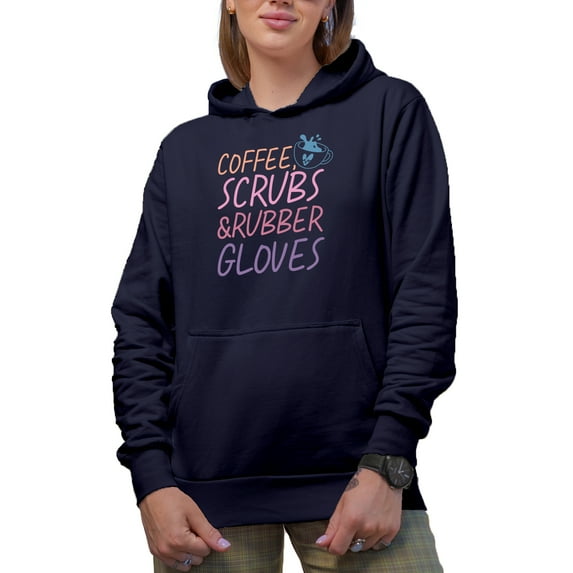 Coffee, Scrubs & Rubber Gloves, Nurse or Nurses Week Merch Gift, Navy Blue Hooded Sweatshirt or Hoodie, 2XL