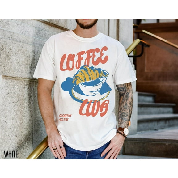 Coffee Shirt, Coffee Club T Shirt, Retro Coffee Shirt, Croissant, Foodie T-Shirt, Coffee Lover, Vintage Aesthetic, Retro Graphic Tee, French