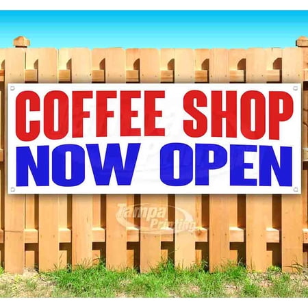 Coffee Shop Now Open 13 oz Vinyl Banner With Metal Grommets