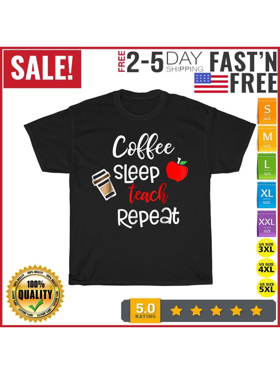 Coffee Sleep Teach Repeat Vintage T Shirt Men Fashion 2023 Women T Shirt Short