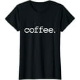 thumbnail image 1 of Coffee T-Shirt, 1 of 4