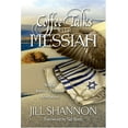 thumbnail image 1 of Pre-Owned Coffee Talks with Messiah: When Intimacy Meets Revelation (Paperback) 1581692501 9781581692501, 1 of 1