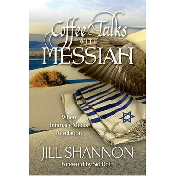 Pre-Owned Coffee Talks with Messiah: When Intimacy Meets Revelation (Paperback) 1581692501 9781581692501