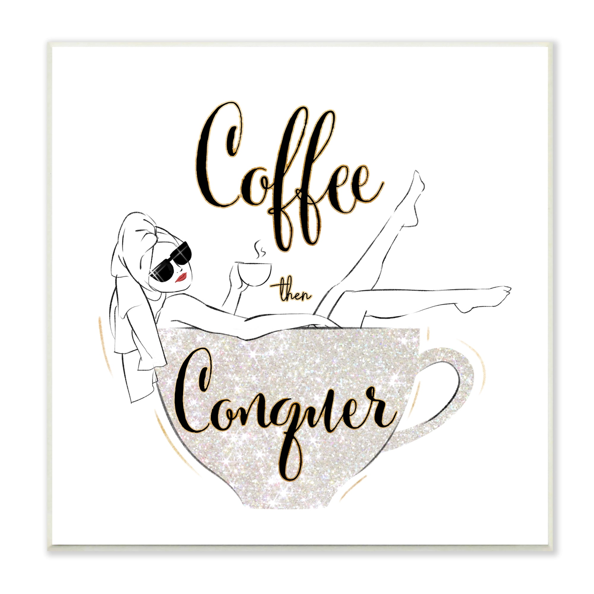 Coffee Then Conquer Phrase Glam Fashion Female Mug 12 in x 12 in Framed Drawing Art Print, by Stupell Home Décor