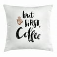 thumbnail image 1 of Coffee Throw Pillow Cushion Cover, Brush Calligraphy Modern Hand Drawn But First Coffee Popular Quote Lettering, Decorative Square Accent Pillow Case, 24 X 24 Inches, Black White Brown, by Ambesonne, 1 of 2