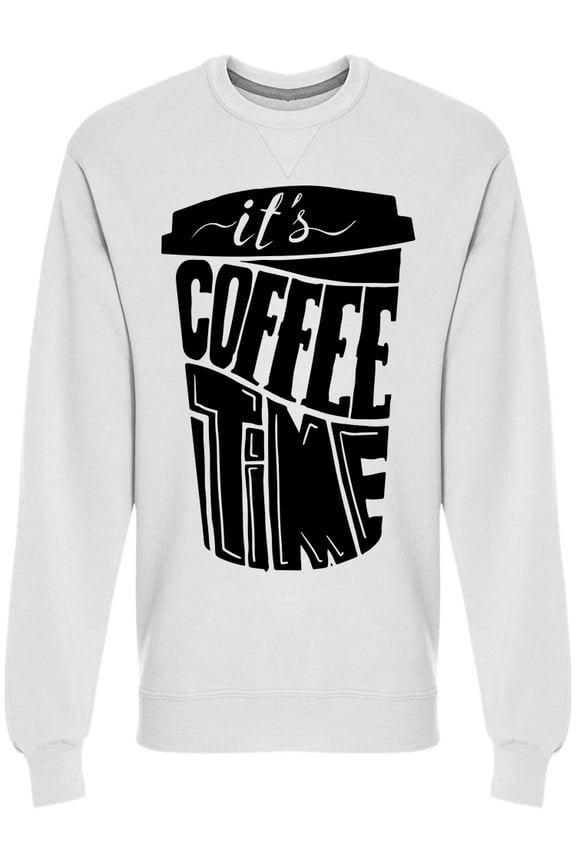 Coffee Time Icon Sweatshirt Men -Image by Shutterstock, Male Small
