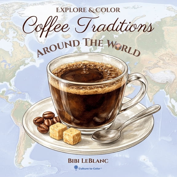 Coffee Tradtions Around the World, (Paperback)