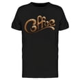thumbnail image 1 of Coffee Typography Graphic T-Shirt Men -Image by Shutterstock, Male Small, 1 of 2