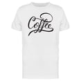 thumbnail image 1 of Coffee Typography Tee Men's -Image by Shutterstock, 1 of 2