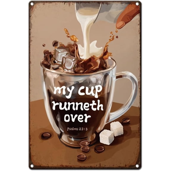 Coffee Vintage Metal Tin Sign 0.791.18inch Retro Iced coffee Sign My Cup Runneth Over Coffee Poster for Cafe Bar Pub Home Office Kitchen Wall Decoration Accessories