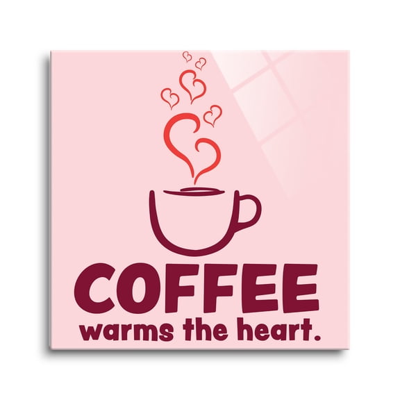 Coffee Warms Heart Pink Steaming Cup 24 x 24 Glass Wall Hanging Sign