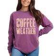 thumbnail image 1 of Coffee Weather Block Distressed - Women's Garment Dyed Long Sleeve Graphic T-Shirt, 1 of 9