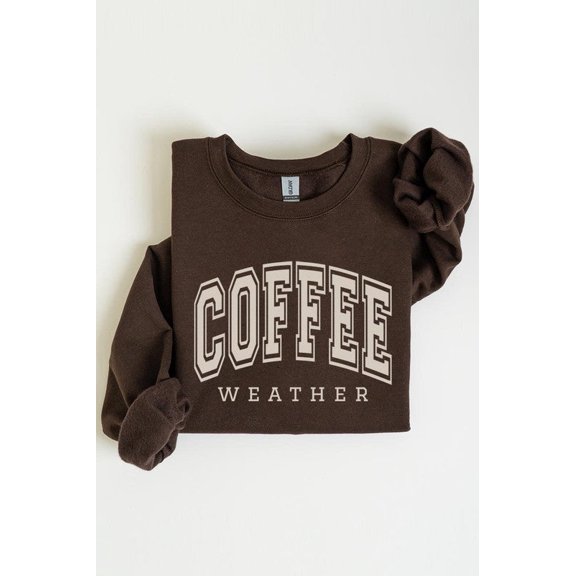 Coffee Weather Graphic Fleece Sweatshirts