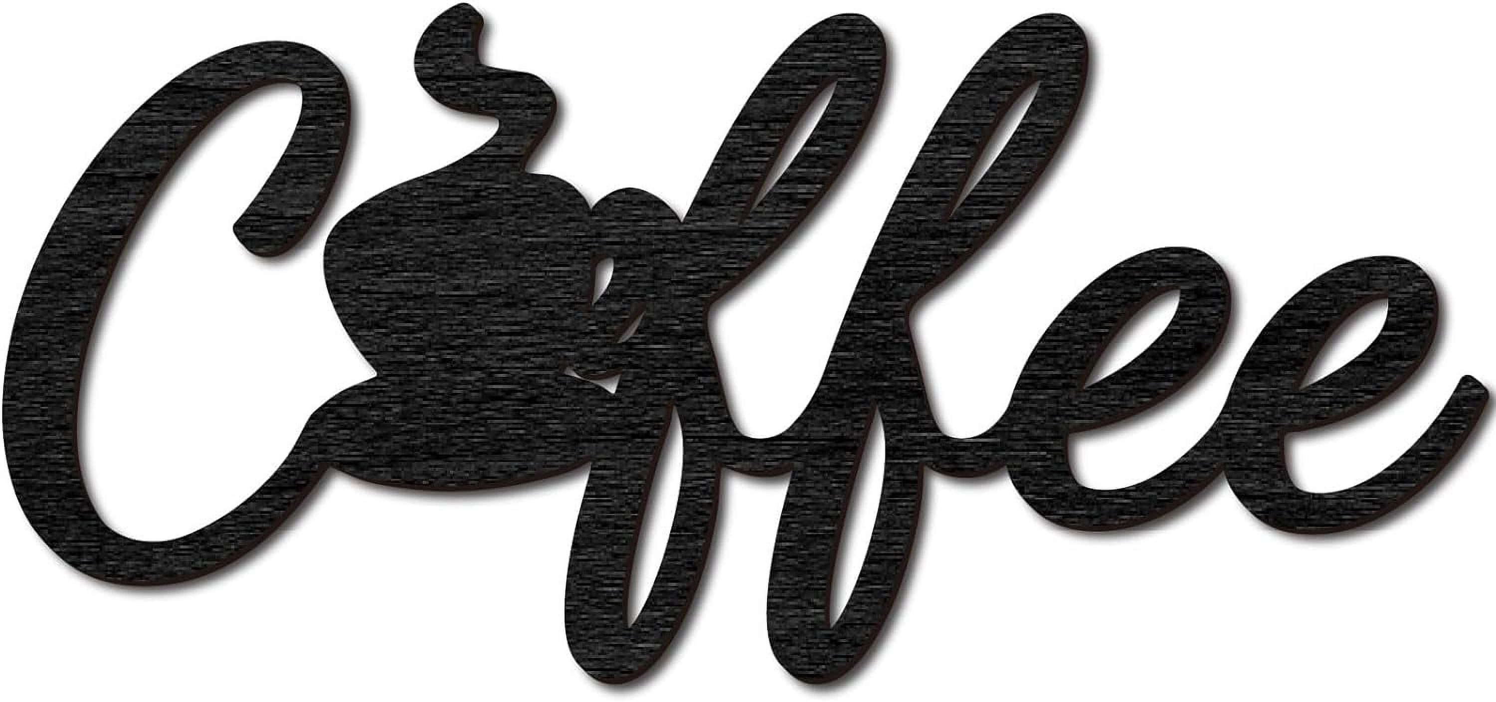 Coffee Word Sculpture Wood Sign Wooden Laser Cutout Unfinished Slices ...