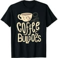 thumbnail image 1 of Coffee and Bulldogs graphic Funny Dog French Bulldog Tee T-Shirt, 1 of 4