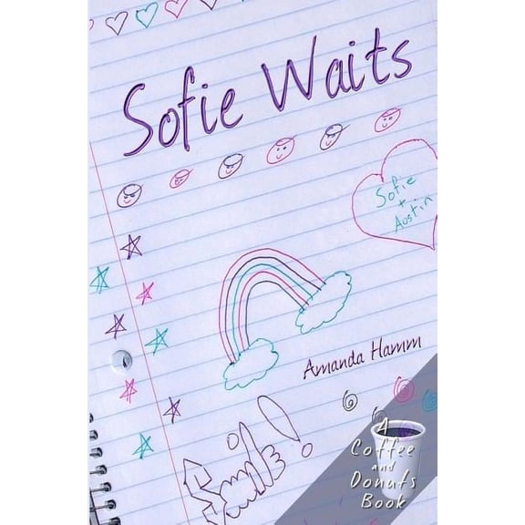 Coffee and Donuts: Sofie Waits (Paperback)